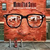 OST — Manhattan Swing - Music From The Movies Of Woody Allen