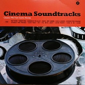 Various — Cinema Soundtracks (Classics Hits From Iconic Movies)