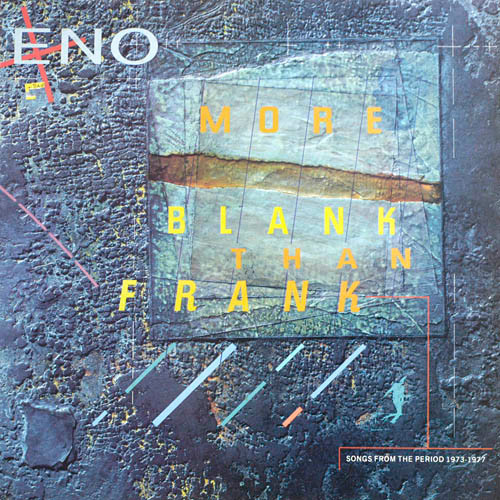 Eno Brian — More Blank Than Frank