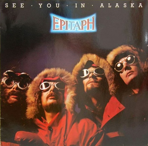 Epitaph — See You In Alaska