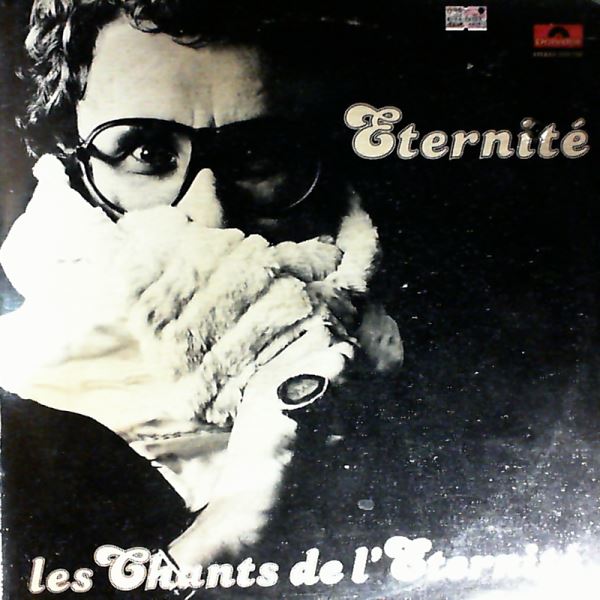 Eternite (Turmel Robert - Guillotine) — Les Chants De L'Eternite