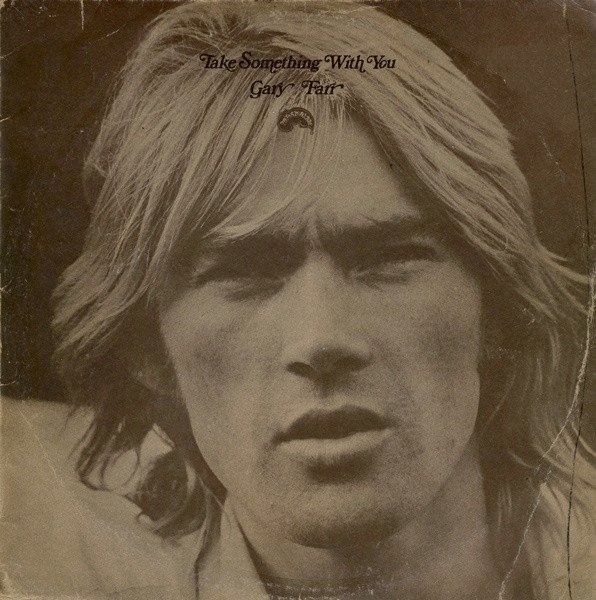 Farr Gary — Take Something With You