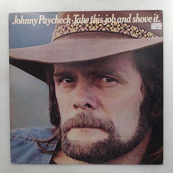 Paycheck Johnny — Take This Job And Shove It