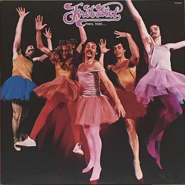 Fireballet — Two, Too...