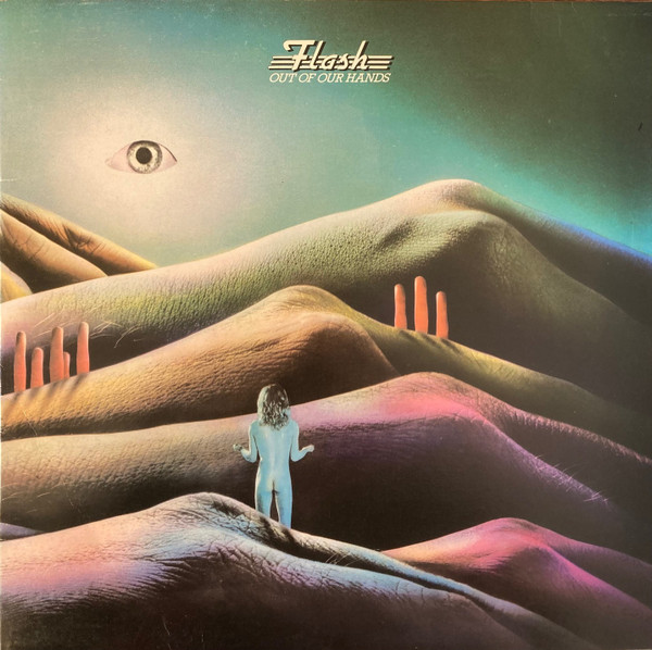 Flash (Peter Banks, ex-Yes) — Out Of Our Hands