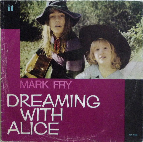 Fry Mark — Dreaming With Alice