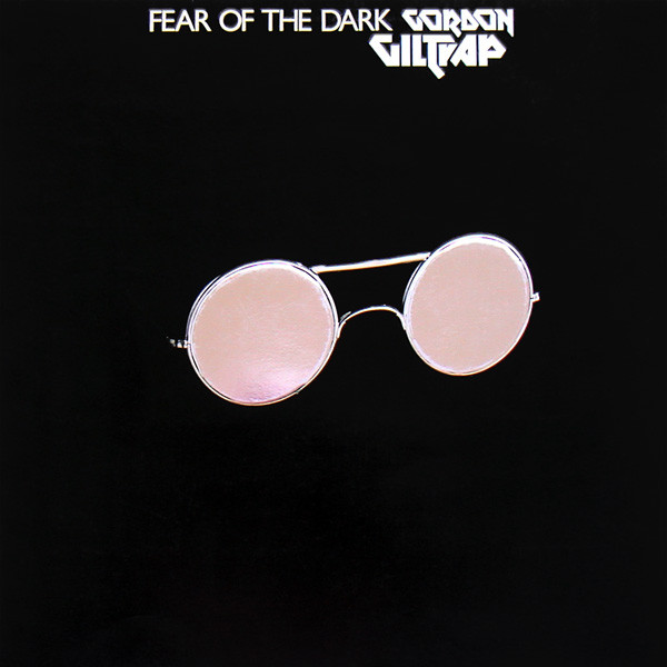 Giltrap Gordon — Fear Of The Dark