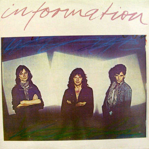Information (Kuhn Joachim, Kochbek George - Virus, Skyline, Alto, ES, Eberhard Schoener System; Nauseef Mark - sessions with G-Force, Gillan Ian Band, Velvet Underground, Thin Lizzy) — Information (Kuhn Joachim, Kochbek George - Virus, Skyline, Alto, ES, Eberhard Schoener System; Nauseef Mark - sessions with G-Force, Gillan Ian Band, Velvet Underground, Thin Lizzy)