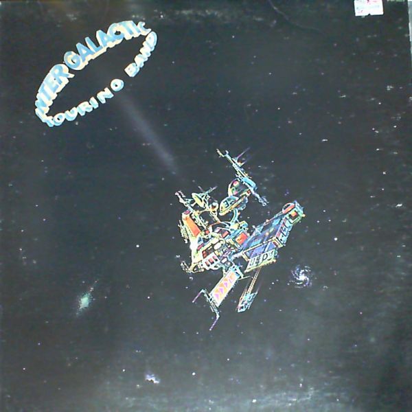 Intergalactic Touring Band — Intergalactic Touring Band