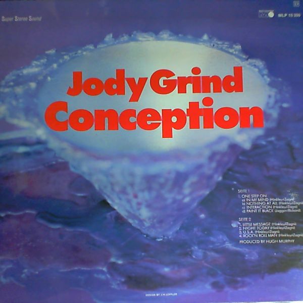 Jody Grind — Conception