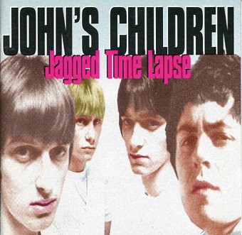 John`s Children (Pink fairies) — Jagged Time Lapse (Rare & Unreleased)