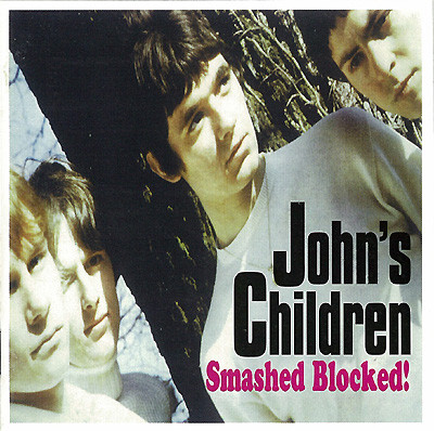 John`s Children (Pink fairies) — Smashed blocked