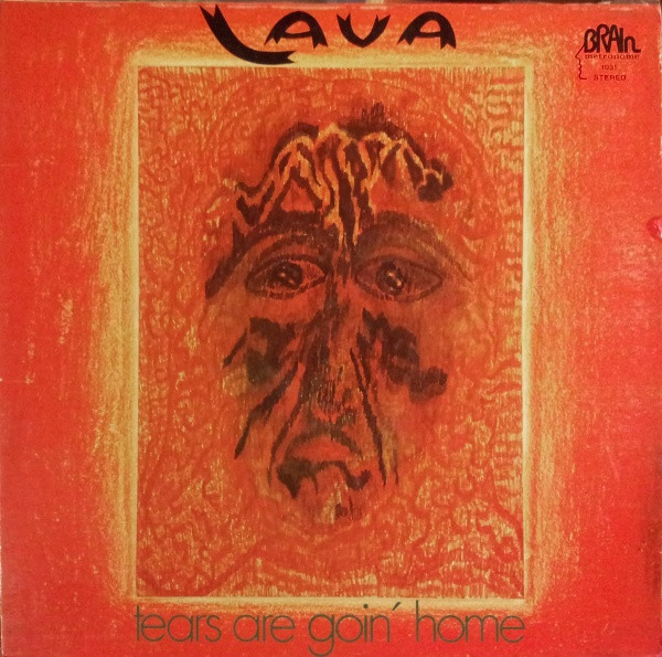 Lava — Tears Are Goin' Home