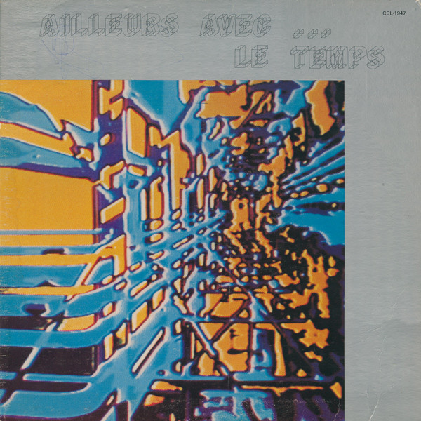 Le Temps — Ailleurs Avec... Le Temps