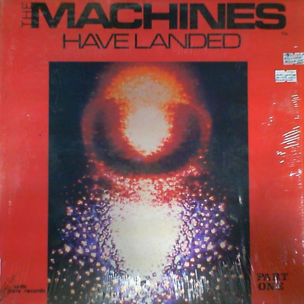 Machines — Have Landed