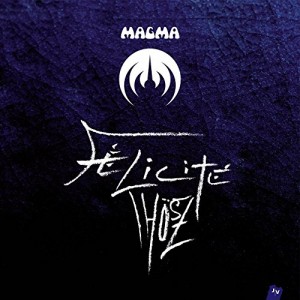 Magma — Felicite Thosz
