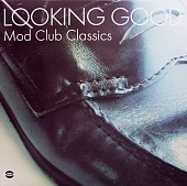 Various — Looking Good - Mod Club Classics