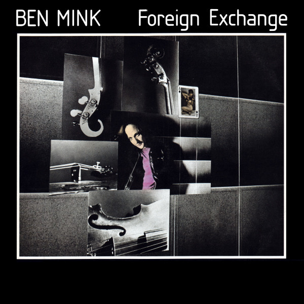Mink Ben (member of Cano, FM) — Foreign Exchange
