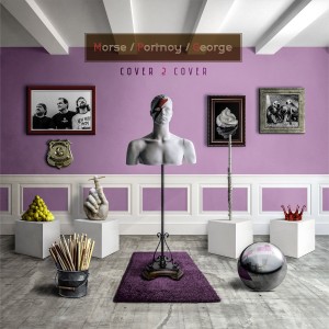 Morse / Portnoy / George — Cover 2 To Cover