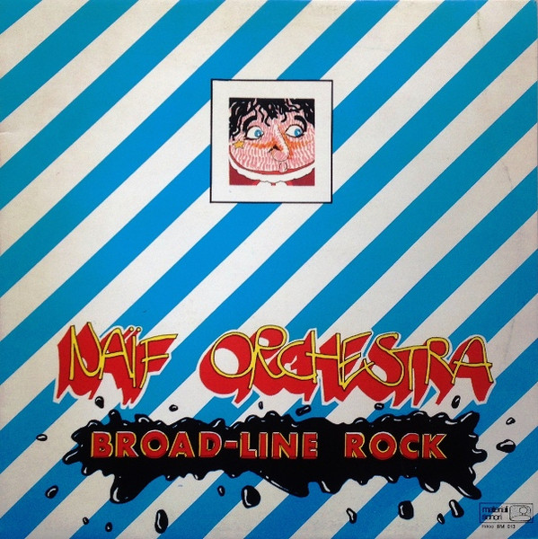 Naif Orchestra — Broad-Line Rock