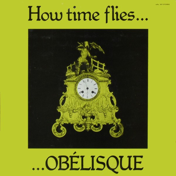 Obelisque — How Time Flies