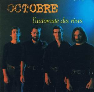 Octobre — L'Autoroute Des Reves