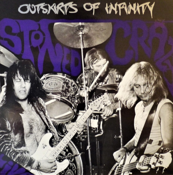 Outskirts of Infinity — Stoned Crazy