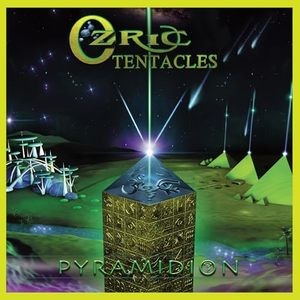 Ozric Tentacles — Pyramidion
