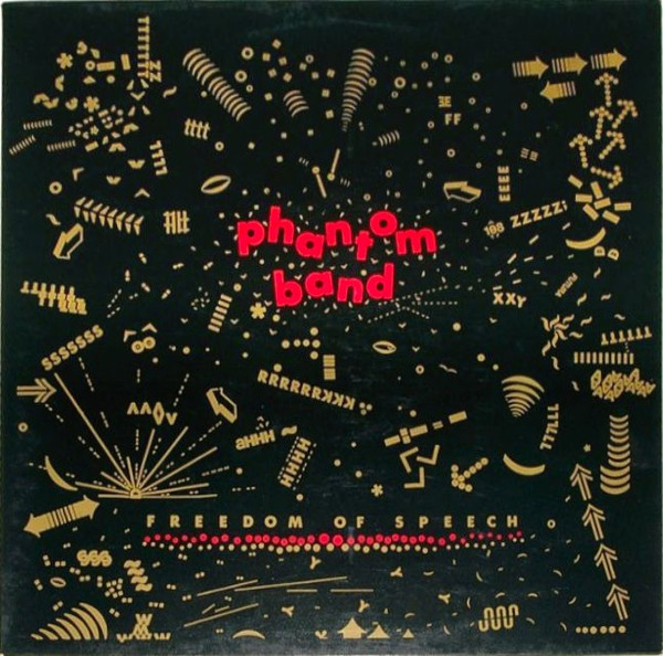 Phantom Band (Can) — Freedom of speech