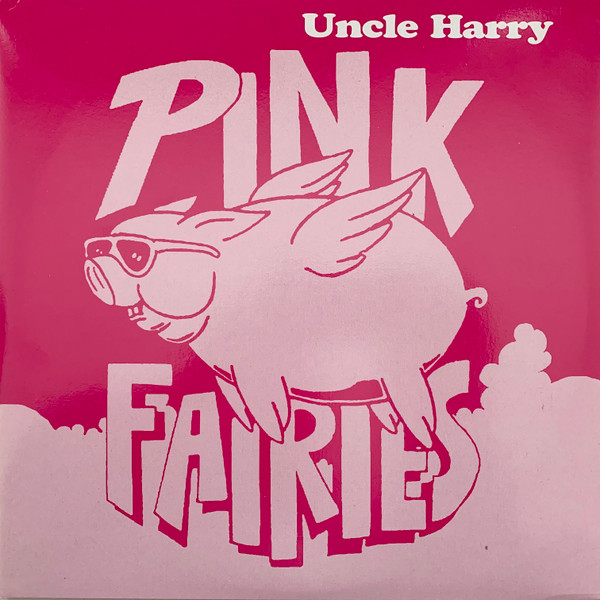 Pink Fairies — Uncle Harry