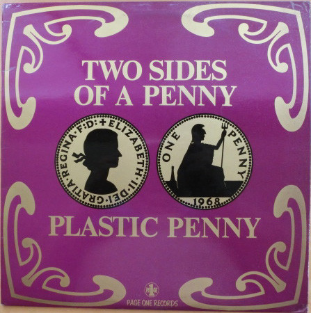 Plastic Penny — Two Sides Of A Penny