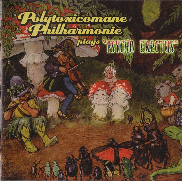 Polytoxicomane philharmonie — Psycho Erectus