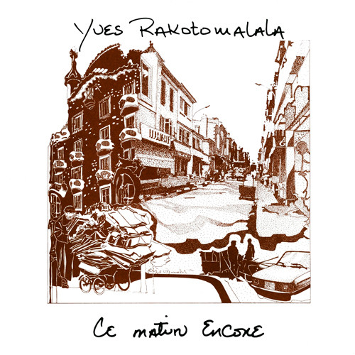 Rakotomalala Yves — Ce Matin Encore