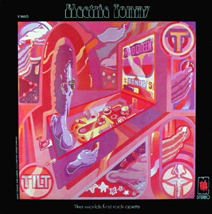 Renzetti Joe & Luisi Tony — Electric Tommy (The World's First Rock Opera)