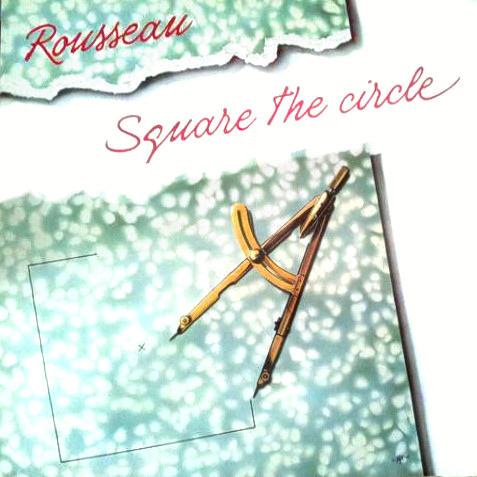Rousseau — Square the circle