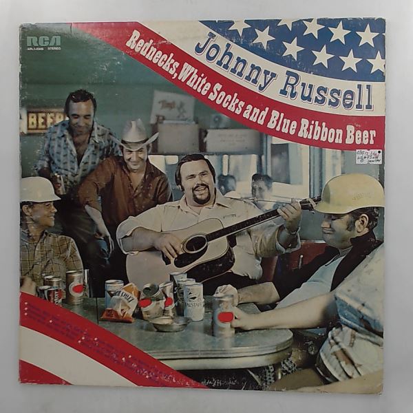 Russell Johnny — Rednecks, White Socks And Blue Ribbon Beer