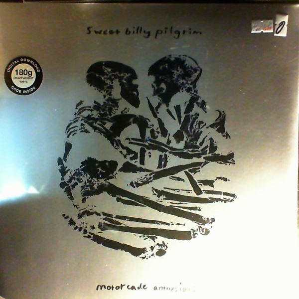 Sweet Billy Pilgrim — Motorcade Amnesiacs