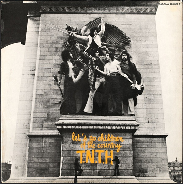 T.N.T.H. (TNTH) — Let's Go Children Of The Country