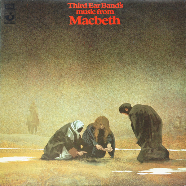 Third Ear Band — Music From Macbeth