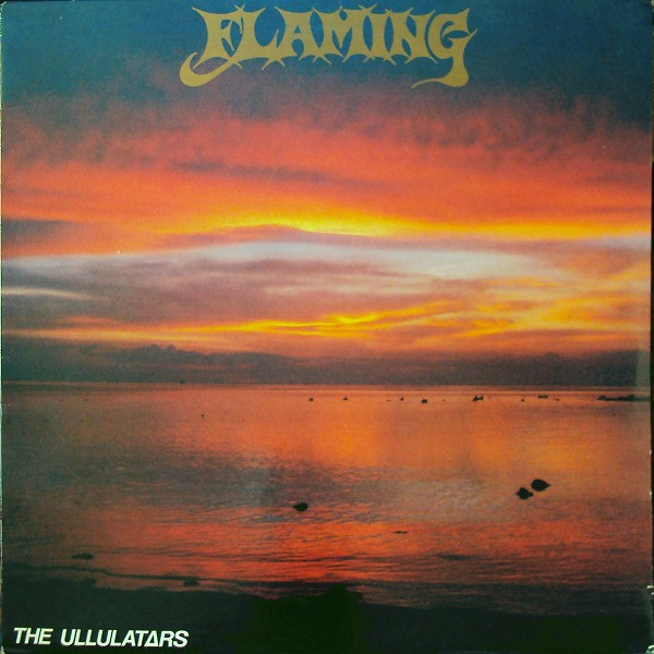 Ullulators — Flaming, Khaos