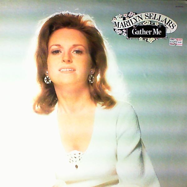 Sellars Marilyn — Gather me