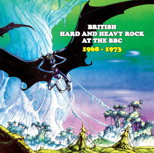 Various Artists — British Hard & Heavy Rock At The BBC 1968-1973