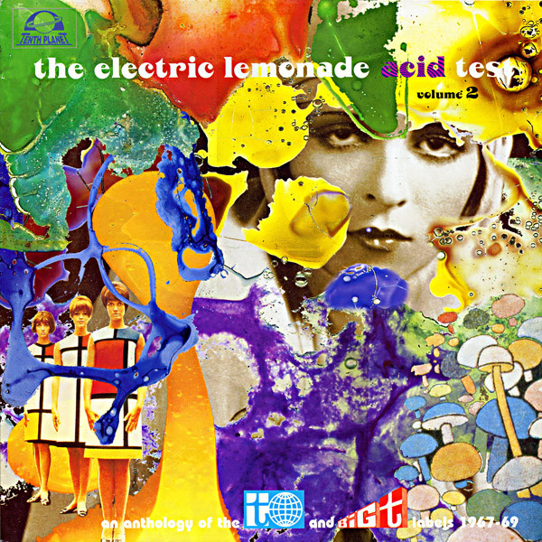 Various Artists — Electric Lemonade Acid Test Volume 2 (An Anthology Of The Transatlantic And Big T Labels 1967-69)