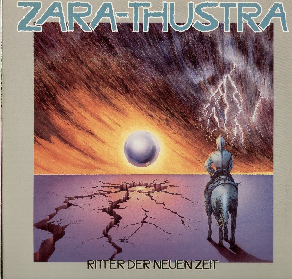 Zara-Thustra — Ritter Der Neuen Zeit