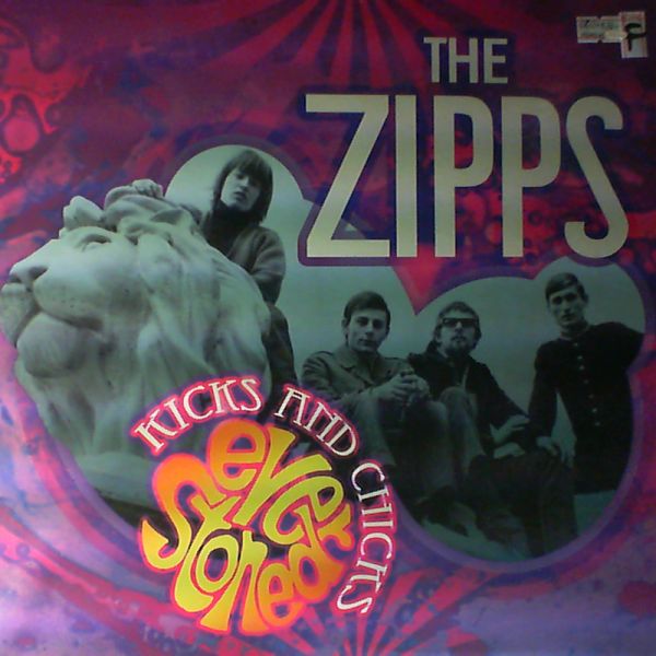 Zipps — Kicks And Chicks: Ever Stoned