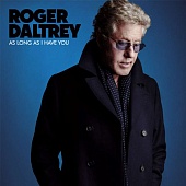 Daltrey Roger (Who) — As Long As I Have You