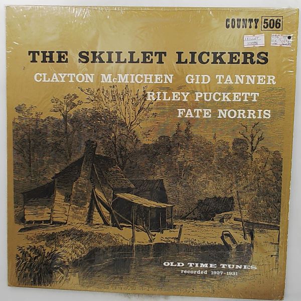 Skillet Lickers — Old Time Tunes Recorded 1927-1931
