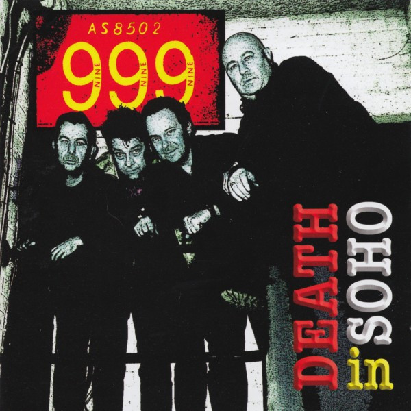 999 ( Nine Nine Nine / 9.9.9.) — Death In Soho