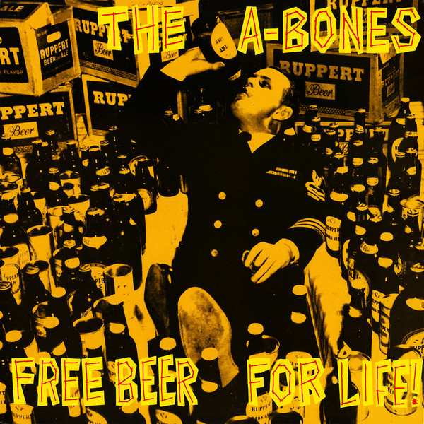 A-Bones — Free Beer For Life