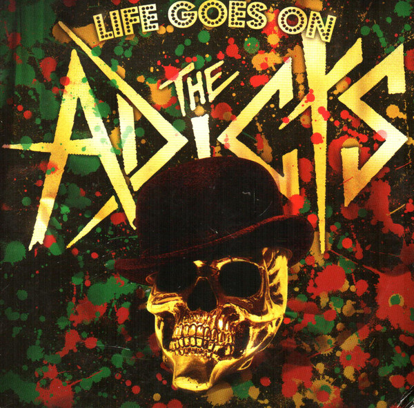 Adicts — Life Goes On